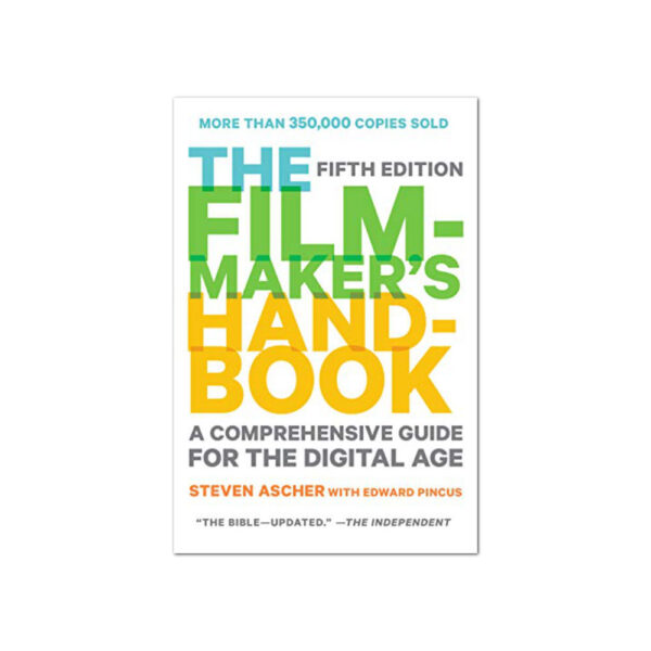 The Filmmaker's Handbook by Steven Ascher Book Cover Image